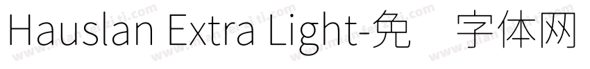 Hauslan Extra Light字体转换